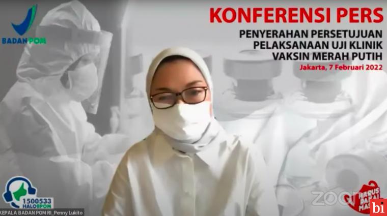 BPOM Terbitkan Persetujuan Pelaksanaan Uji Klinik Perdana Untuk Vaksin Merah Putih