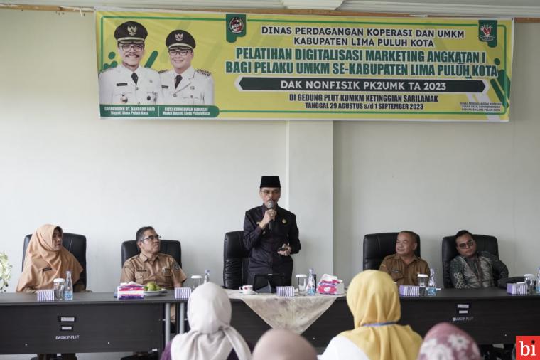 Bupati Limapuluh Kota Dorong Pelaku UMKM Maksimalkan Perkembangan Teknologi