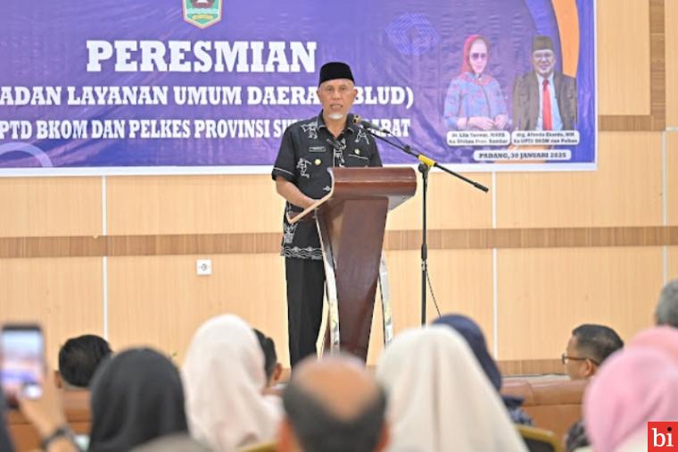 Gubernur Mahyeldi Resmikan Status BLUD pada UPTD BKOM dan Pelkes Sumbar