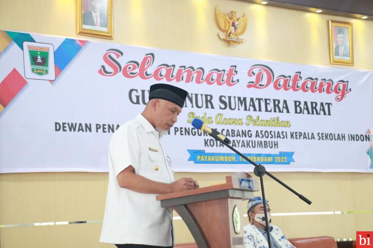 Gubernur Sambut Baik Pelantikan Asosiasi Kepala Sekolah Indonesia Kota Payakumbuh