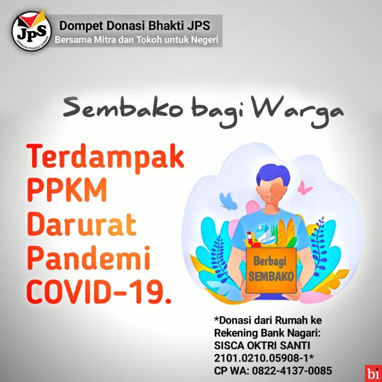 JPS dan Mitra-Tokoh Galang Donasi Sembako Bagi Warga Terdampak PPKM Darurat