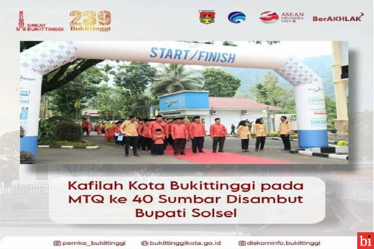 Kafilah Kota Bukittinggi Pada MTQ ke 40 Sumbar Disambut Bupati Solsel