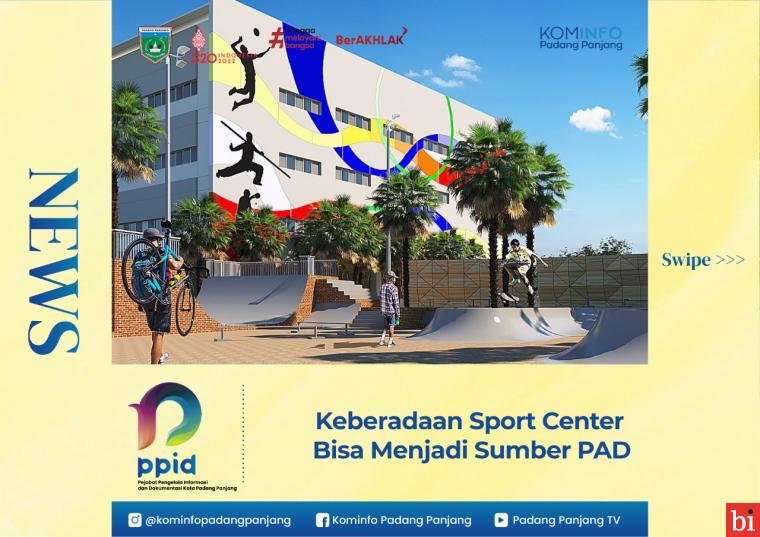 Keberadaan Sport Center Bisa Menjadi Sumber PAD