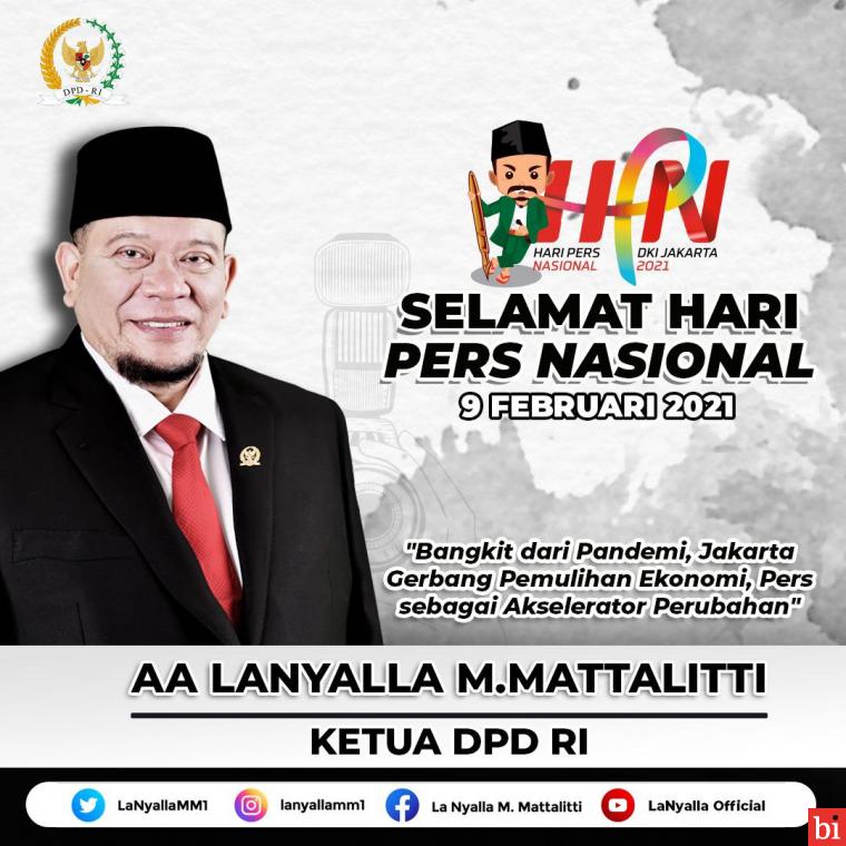 Ketua DPD RI Harap Pers Terus Mengawal Perubahan Indonesia