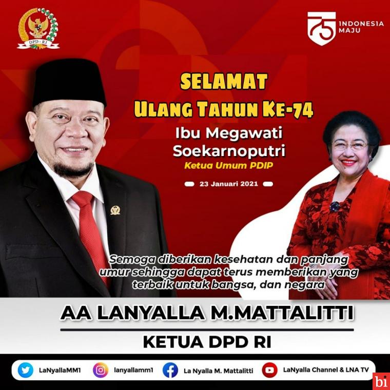 Ketua DPD RI Sampaikan Doa di Hari Ulang Tahun Megawati Soekarnoputri