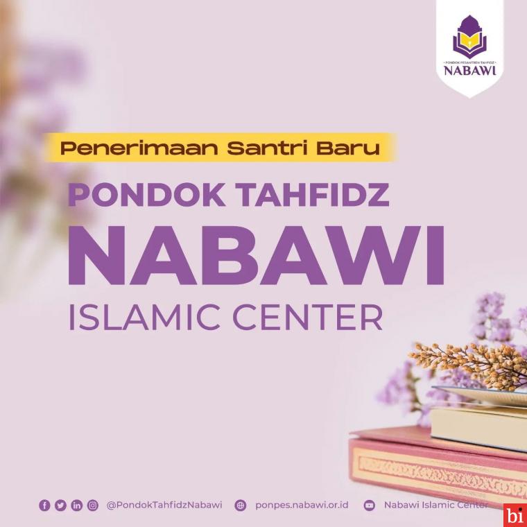 Masa Pendaftaran Santri Baru Khusus Yatim dan Dhuafa Ponpes Tahfidz Nabawi Tinggal Sehari...