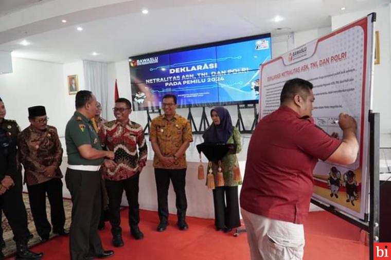 Menuju Pemilu 2024, Bawaslu Gelar Deklarasi Pengawasan Netralitas ASN, TNI, dan Polri