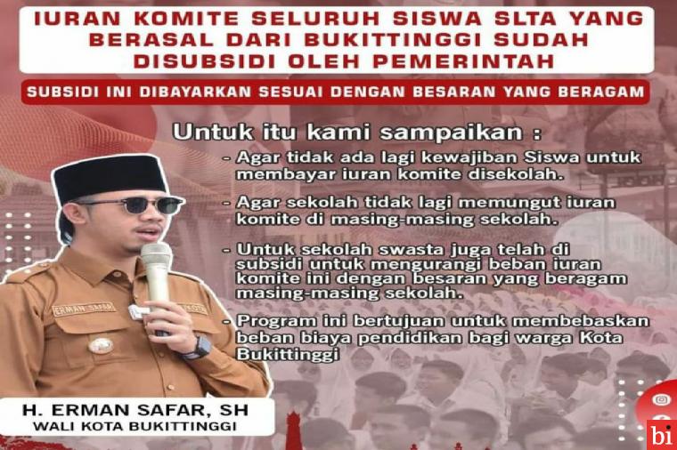 Wako Bukittinggi Erman Safar Larang Pihak Sekolah Memungut Iuran Dalam Bentuk Apapun