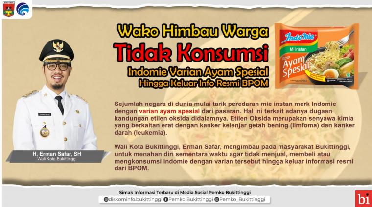 Wako Bukittinggi Himbau Warganya Tidak Konsumsi  Indomie Varian Ayam Spesial